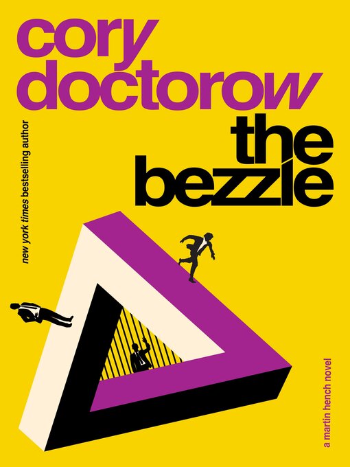 Title details for The Bezzle by Cory Doctorow - Available